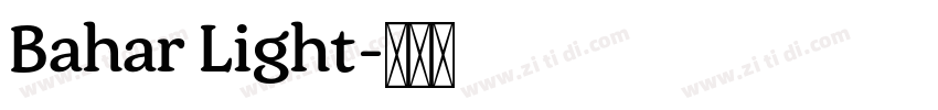 Bahar Light字体转换